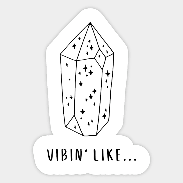 Vibin' Like... Sticker by Cosmic Heart